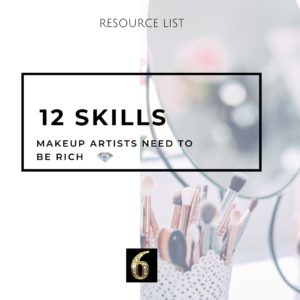 12 Skills - Six Figure Makeup Artist